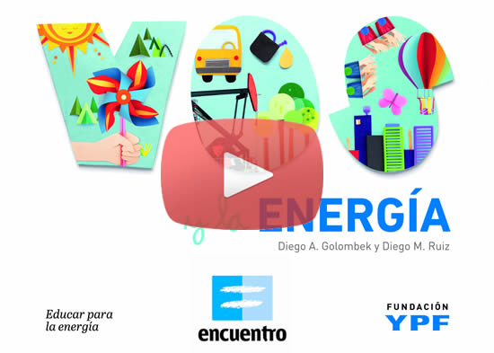 La iniciativa de la Fundación YPF “Vos y la Energía” llegó a canal Encuentro