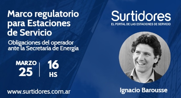 Jueves 25 de marzo webinar: Marco regulatorio y obligaciones del estacionero frente a la Secretaría de Energía