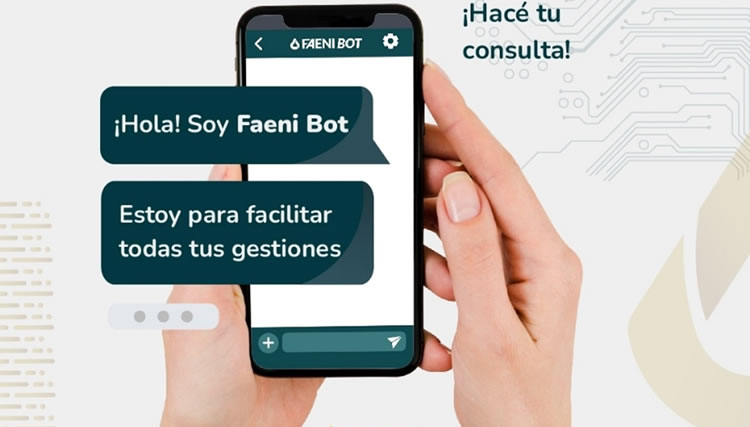 Lanzan FAENI BOT, un nuevo servicio para agilizar la comunicación entre los asociados