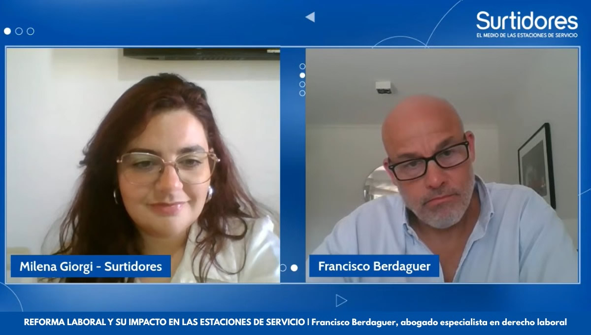 Reforma laboral en debate: qué cambia, qué sigue y cómo impactaría en las Estaciones de Servicio