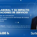 Turnos, contratos y aportes: llega un webinar para analizar los efectos de la Reforma Laboral en las Estaciones de Servicio